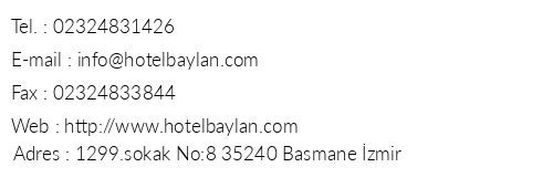 Baylan Hotel Basmane telefon numaralar, faks, e-mail, posta adresi ve iletiim bilgileri